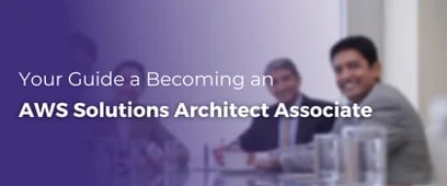 Guide to Becoming an AWS Solutions Architect