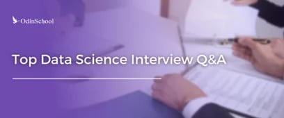 Crack The Next Data Science Interview with these Top 22 Questions