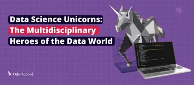 Data Science Unicorns are the Multidisciplinary Heroes 