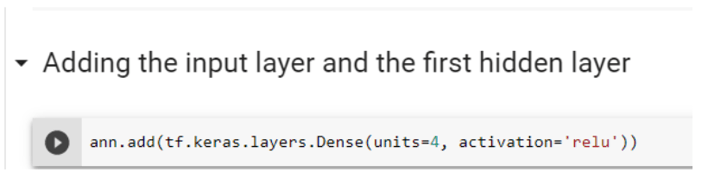 Adding the Input Layer and the First Hidden Layer