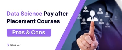 Data Science Pay-After-Placement Courses: Pros and Cons