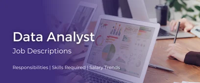 Data Analyst: Roles, Responsibilities, and Salary trends