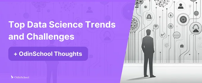 Top Data Science Trends and Challenges (2024)