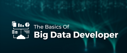 Basics Of Big Data Developer |Big Data