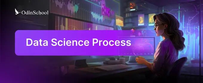 Decoding Data Science Process: A detailed Guide