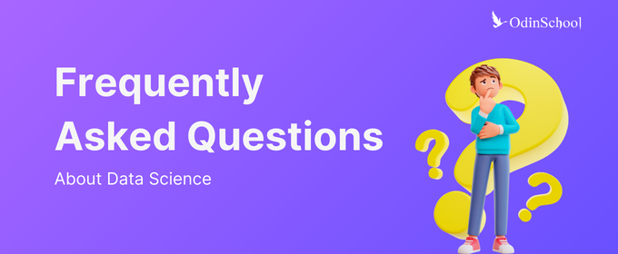 Frequently Asked Questions (FAQs) About Data Science